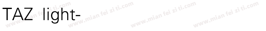 TAZ light字体转换